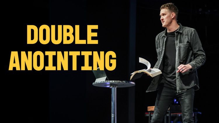 Double Anointing